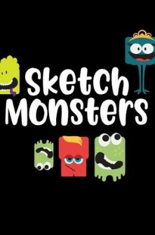 Cover of Sketch Monsters