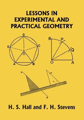 Book cover for Lessons in Experimental and Practical Geometry (Yesterday's Classics)