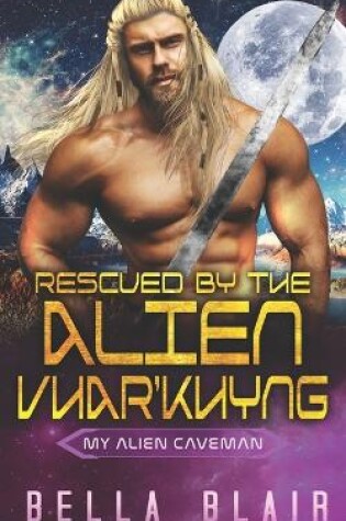 Cover of Rescued by the Alien Vhar'Khyng
