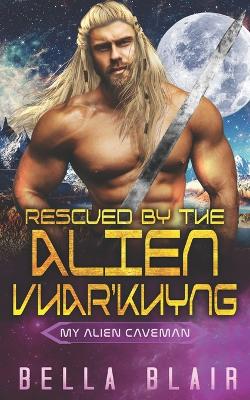 Book cover for Rescued by the Alien Vhar'Khyng