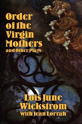 Book cover for Order of the Virgin Mothers and Other Plays