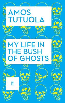 Book cover for My Life in the Bush of Ghosts