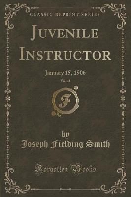 Book cover for Juvenile Instructor, Vol. 41