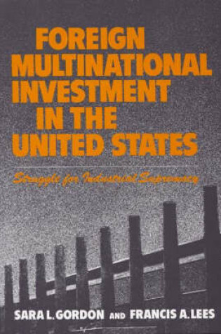 Cover of Foreign Multinational Investment in the United States