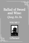 Book cover for Ballad of Sword and Wine: Qiang Jin Jiu (Novel) Vol. 2
