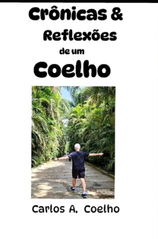 Cover of Crônicas & Reflexões de Um Coelho