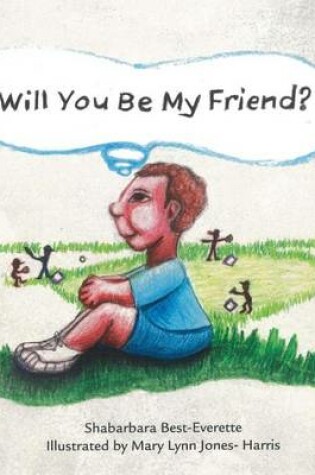 Cover of Will You Be My Friend?