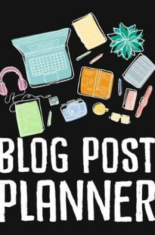 Cover of Blog Post Planner