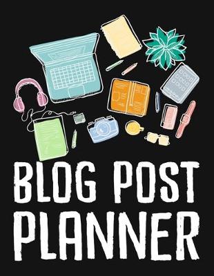 Book cover for Blog Post Planner