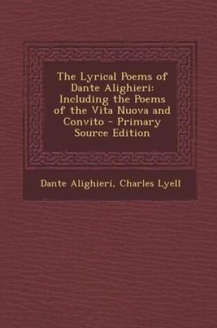 Cover of The Lyrical Poems of Dante Alighieri