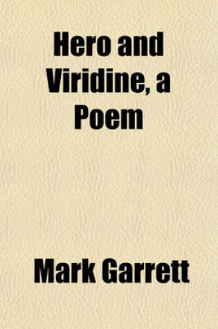 Cover of Hero and Viridine, a Poem