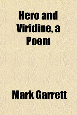 Book cover for Hero and Viridine, a Poem