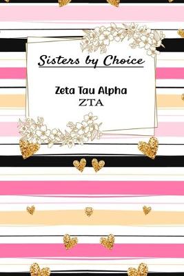 Book cover for Sisters By Choice Zeta Tau Alpha