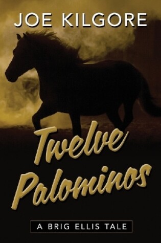 Cover of Twelve Palominos