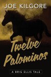 Book cover for Twelve Palominos