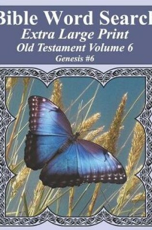 Cover of Bible Word Search Extra Large Print Old Testament Volume 6