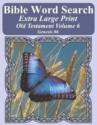 Cover of Bible Word Search Extra Large Print Old Testament Volume 6