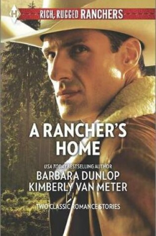 Cover of A Rancher's Home