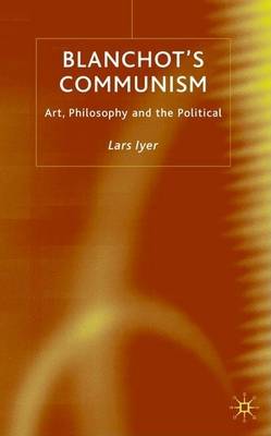 Book cover for Blanchot's Communism: Art, Philosophy and the Political