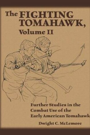 Cover of The Fighting Tomahawk, Volume II