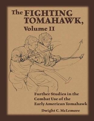 Book cover for The Fighting Tomahawk, Volume II