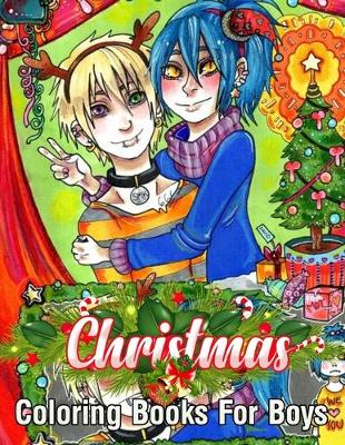 Book cover for Christmas Coloring Books For Boys