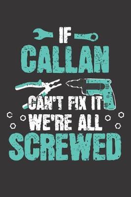 Book cover for If CALLAN Can't Fix It