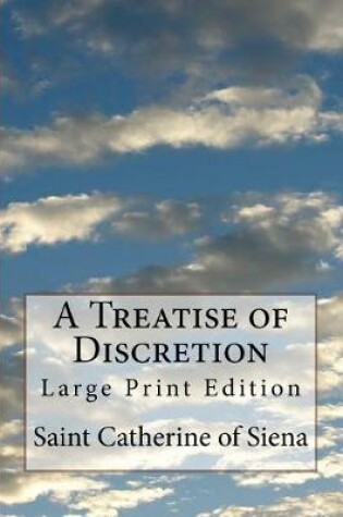 Cover of A Treatise of Discretion