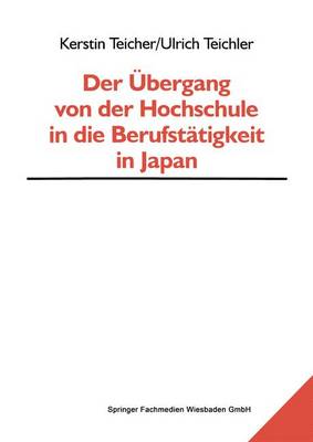 Cover of Der Übergang von der Hochschule in die Berufstätigkeit in Japan