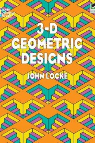 Cover of 3-D Geometric Designs