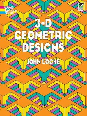 Cover of 3-D Geometric Designs