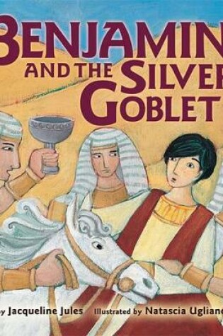 Cover of Benjamin and the Silver Goblet