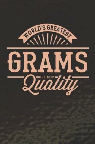 Cover of World's Greatest Grams Premium Quality