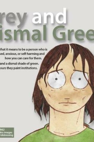 Cover of Grey and Dismal Green