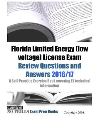 Book cover for Florida Limited Energy (low voltage) License Exam Review Questions and Answers 2016/17 Edition