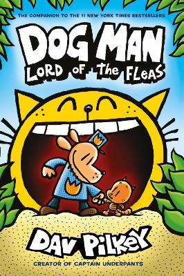 Cover of Dog Man 5: Lord of the Fleas PB