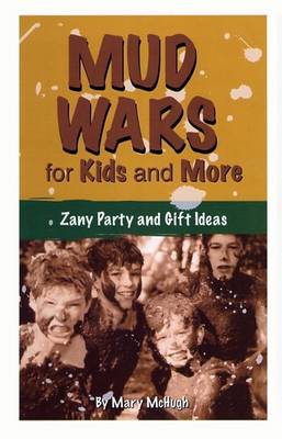 Book cover for Mud Wars for Kids and More