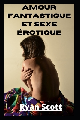 Book cover for Amour fantastique et sexe �rotique