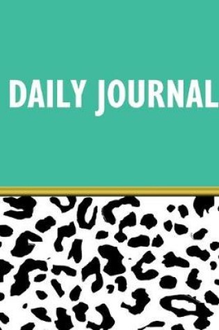 Cover of Daily Journal, Your personal notebook for all cases!