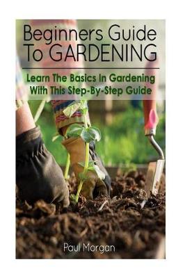 Book cover for Beginners Guide to Gardening