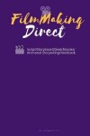 Book cover for FilmMaking Direct