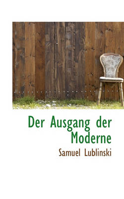 Book cover for Der Ausgang Der Moderne
