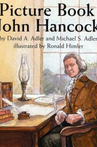 Cover of A Picture Book of John Hancock