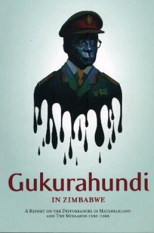 Cover of Gukurahundi in Zimbabwe
