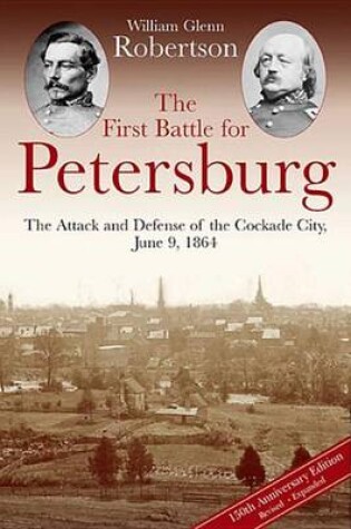 Cover of The First Battle for Petersburg