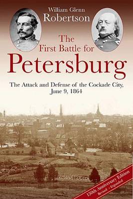 Book cover for The First Battle for Petersburg