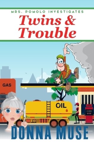 Cover of Twins & Trouble