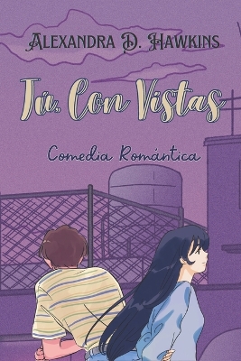 Book cover for Tú, Con Vistas