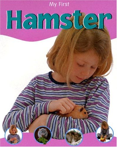 Cover of My First Hamster