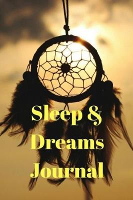 Book cover for Sleep and Dreams Journal